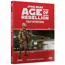 Star Wars: Age of Rebellion RPG - Fully Operational Sourcebook