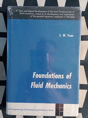 Grundlagen der Strömungsmechanik - von SW Yuan