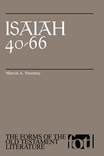 Isaiah 40-66 (The Forms of the Old Testament Literature).by Sweeney New<|