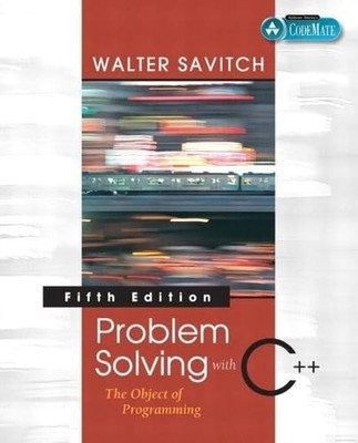 Problem Solving with C++: The Objec..., Savitch, Walter