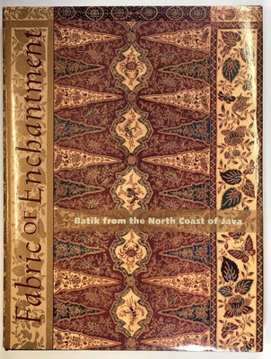 Rens Heringa / Fabric of Enchantment Batik from the North Coast of Java 1st