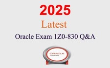 Oracle OCP 1Z0-830 Q A GUARANTEED 1 month update