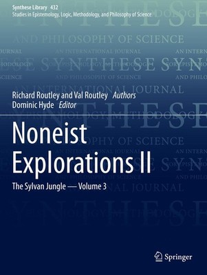 Noneist Explorations II Richard Routley