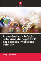 Tunji Oyewole | PrevalêNcia Da InfeçãO Pelo VíRus Da Hepatite C Em Doentes...
