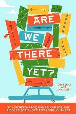Toby Fehily Lucy Jones Are We There Yet? (Gebundene Ausgabe) (US IMPORT)