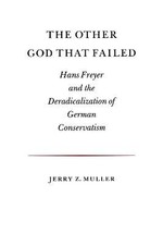 The Other God that Failed - Hans Freyer and the De