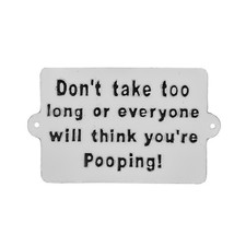 Metal Funny Dont Take Too Long Pooping Toilet Sign Bathroom Wall Art Home Decor