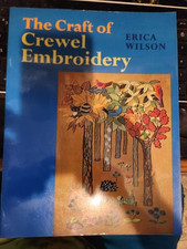 The Craft of Crewel Embroidery Erica Wilson 1971 - Vintage, Scribner s Sons
