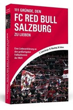 111 Gründe, den FC Red Bull Salzburg zu lieben | deutsch