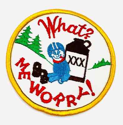 What ? Me Worry ! Snowmobile Skiing Drinking Beer Embroidered Patch NOS New Vtg
