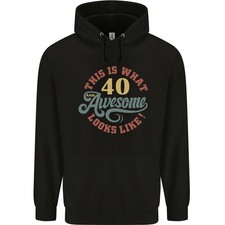 40 Cumpleaños 40 Años Viejo Increíble Sudadera