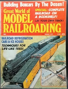Great World of Model Railroading - Vol. 3, No.2 (Spring 1977 )