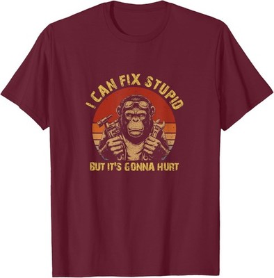 I Can Fix Stupid But It's Gonna Hurt Monkey Vintage Unisex T-Shirt
