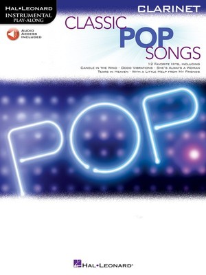 Classic Pop Songs 12 for Clarinet Solo Sheet Music Play-Along Book Online Audio