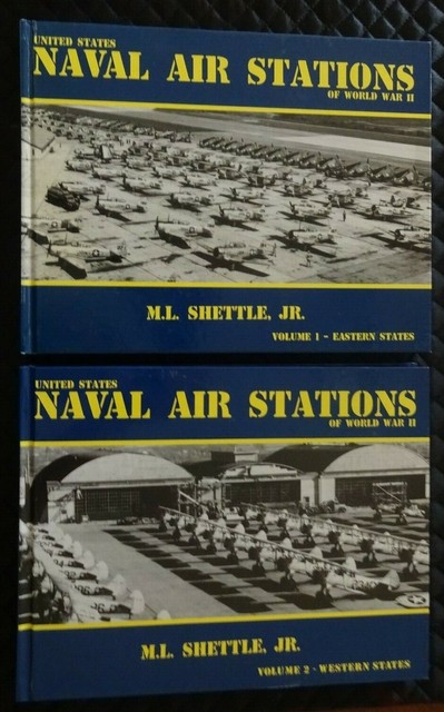 United States Naval Air Stations Of World War II Vol 1 Eastern States By Melvin Shettle 1995 