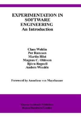 Experimentation in Software Engineering: An Introduction by Claes Wohlin: New