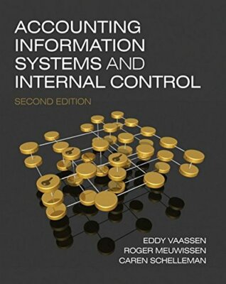 Accounting Information Systems and Internal Control, 2nd Edition, Vaassen+=