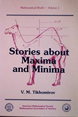 Stories about Maxima and Minima Paperback V. M. Tikhomirov