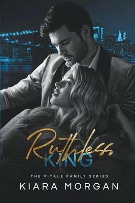 Kiara Morgan | Ruthless King | Taschenbuch | Englisch (2024) | Kiara Morgan