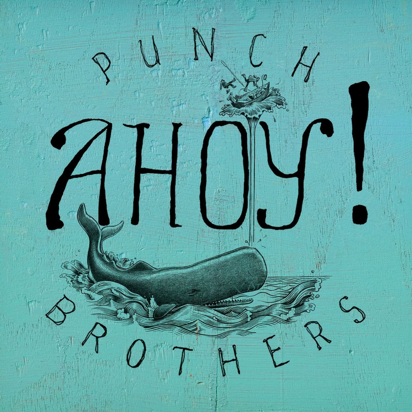 Punch Brothers Ahoy! (Vinyl LP)