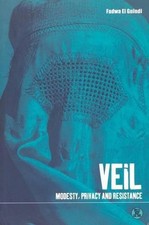 Veil: Modesty, Privacy and Resistance by Fadwa El Guindi (English) Paperback Boo