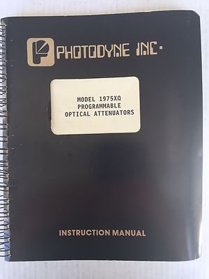 Photodyne Programmable Optical Attenuators Instruction Manual P/N 1975XQ