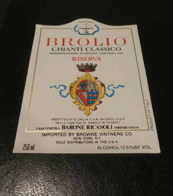 BROLIO RISERVA ~CHIANTI CLASSICO  ~BARONE RICASOLI ~ITALIAN WINE BOTTLE LABEL
