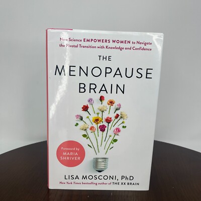 The Menopause Brain Hardcover Illustrated Book Lisa Mosconi Maria Shriver 2024