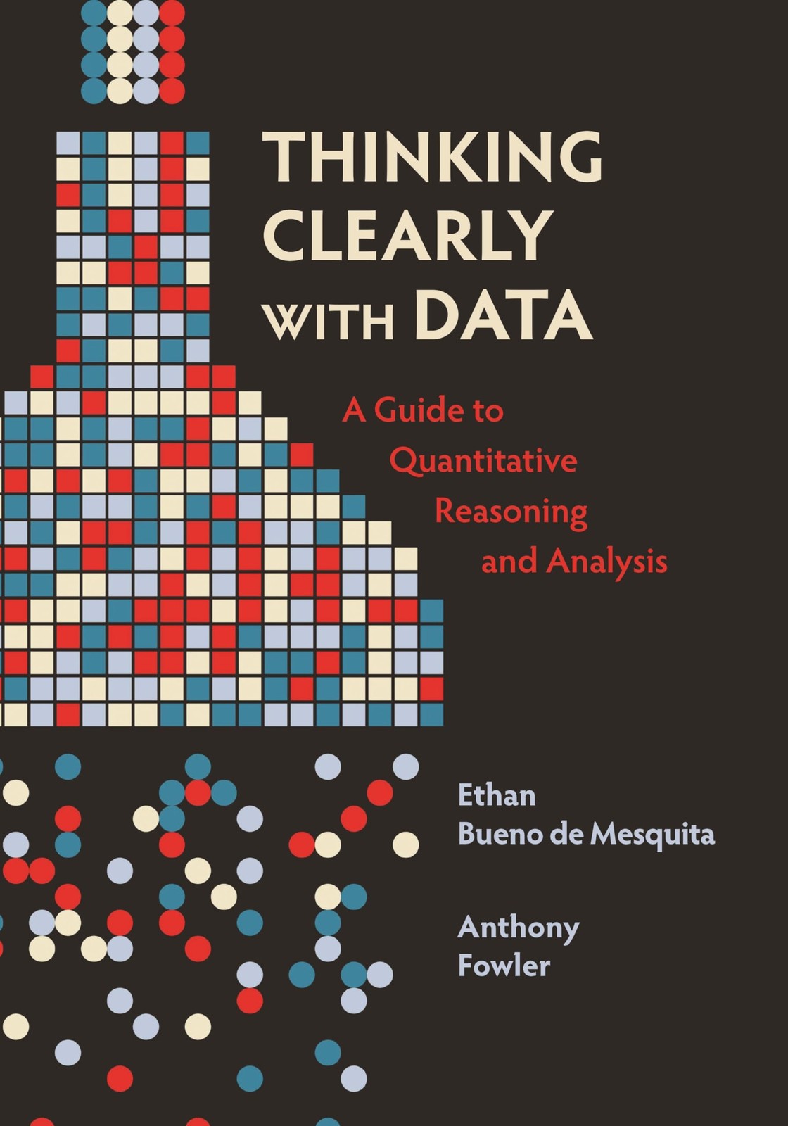Thinking Clearly with Data by Ethan Bueno de Mesquita, Anthon... - 9780691214351 - Image 5
