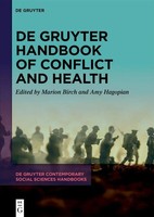 De Gruyter Handbook Of Conflict And Health | Marion Birch (U. A.) | Englisch