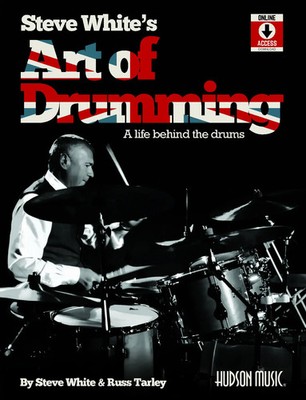 Steve White's Art of Drumming | A Life Behind the Drums | Tarley | Percussion