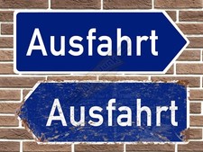 Ausfahrt German Style Metal Road Sign Garage Sign Man Cave Sign Bar Shop Office