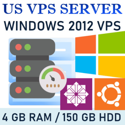 USA VPS - WINDOWS 2012 RDP SERVER / VPS SERVER 4GB RAM + 150GB HDD + 2vCPU
