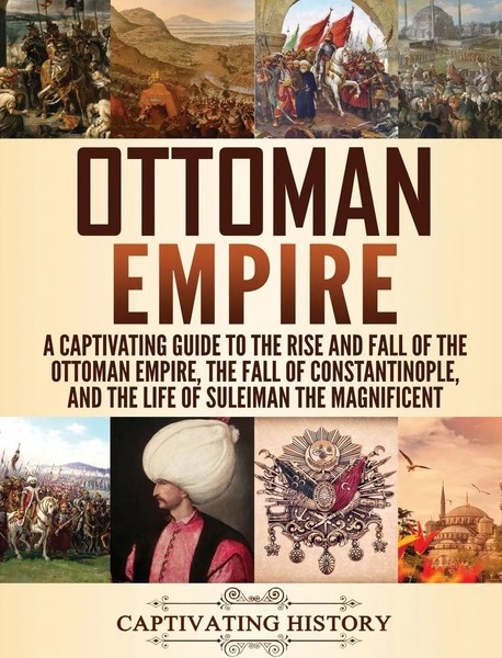Ottoman Empire | Captivating History | Buch | Gebunden | Englisch | 2020-image