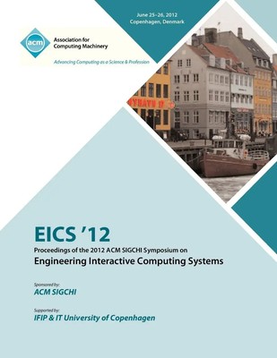 Eics 12 Proceedings Committee | EICS 12 Proceedings of the 2012 ACM SIGCHI...