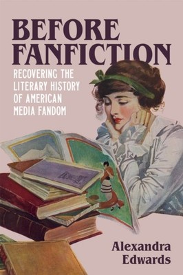 BEFORE FANFICTION by Alexandra Edwards Paperback Self Help Business