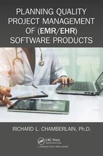 Planning Quality Project Management of (EMR/EHR) Software Pro... - 9781138310186
