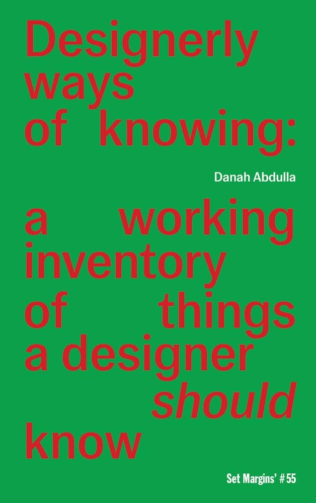 Designerly ways of knowing: a working inventory. Abdullah, Abdullah,** - Image 6
