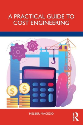 A Practical Guide to Cost Engineering Helber Macedo Taschenbuch Englisch 2023