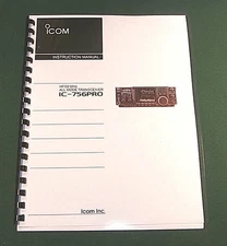 Icom IC-756PRO Instruction manual - Premium Card Stock Covers & 32 lb Paper!