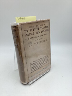 1920 Recent Progress In The Study Of Variation, Heredity, And Evolution Early Ed