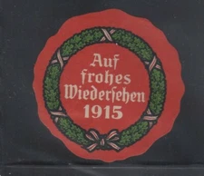 Germany - WWI Era "To A Happy Reunion" 1915 Propaganda Stamp -NG