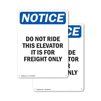 (2 Pack) Do Not Ride This Elevator Freight Only OSHA Notice Sign Decal Metal