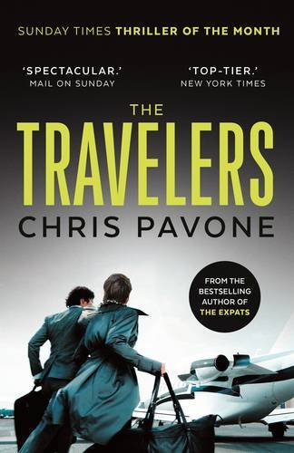 The Travelers: �A must-read.� LEE CHILD - Pavone, Chris