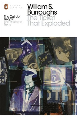 The Ticket That Exploded | The Restored Text | William S. Burroughs | Englisch