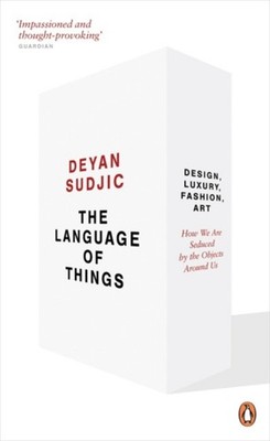 Die Sprache Der Dinge Taschenbuch Deyan Sudjic