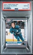 2024 TOPPS NOW NHL STICKERS #6 MACKLIN CELEBRINI PSA 10