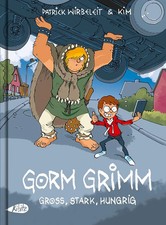 Gorm Grimm | Groß, stark, hungrig | Patrick Wirbeleit | Buch | 96 S. | Deutsch