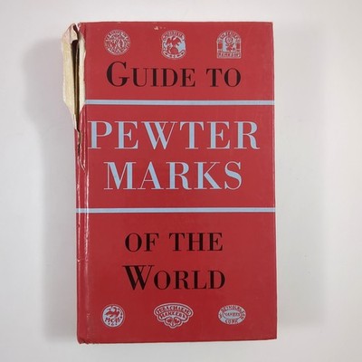Guide To Pewter Marks Of The World Antiques Hardcover Book Dagmar Stara 1992