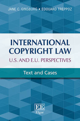 International Copyright Law: U.S. and E.U. Perspectives - 9781783477975